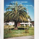 A Selective History Of The Codornices-University Village - signed by authors - Very good condition