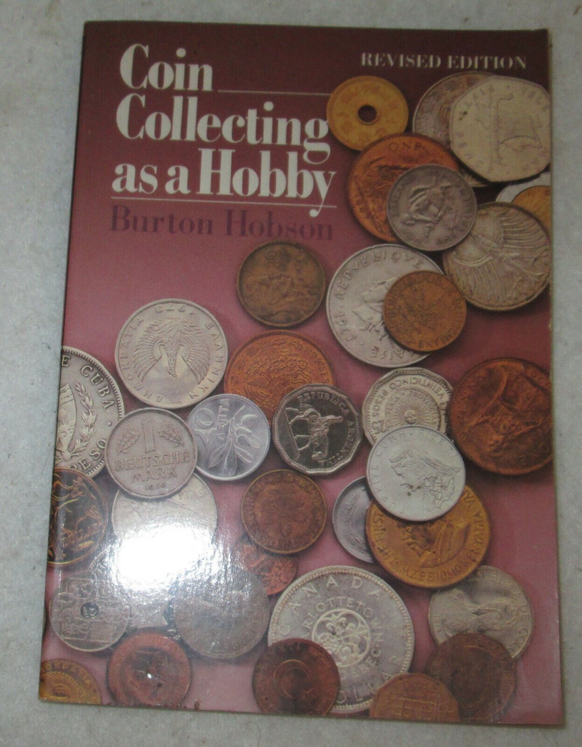 Coin Collecting As A Hobby Revised Edition by Burton Hobson 1986, Softcover