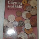 Coin Collecting As A Hobby Revised Edition by Burton Hobson 1986, Softcover