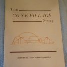 HISTORICAL AND PICTORIAL NARRATIVE MAGAZINE  "GO YE VILLAGE RETIREMENT"