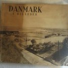 DANMARK I Billeder DENMARK in Pictures LE DANEMARK, DINAMARCA 4 languages ©1946