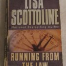 Running from the Law   Lisa Scottoline, paperback