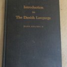 Introduction to the Danish Language Hardcover 2ND EDITION HOLST PRINTING CO 1945 Introduction to the Danish Language Hardcover 2ND EDITION HOLST PRINTING CO 1945