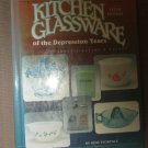 Kitchen Glassware of the Depression Years by Gene Florence 1994, Hardcover Kitchen Glassware of the Depression Years by Gene Florence 1994, Hardcover