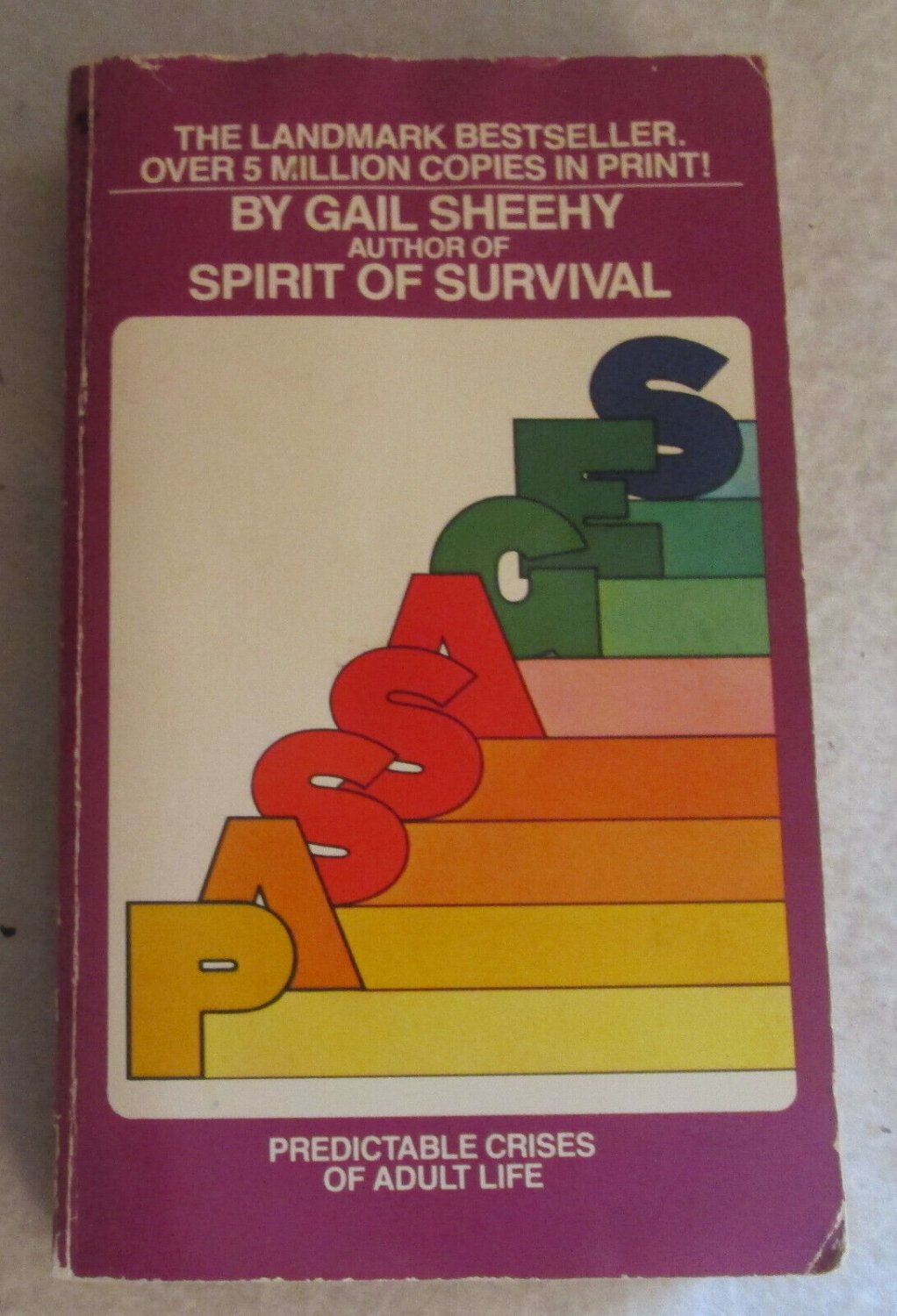 Passages: Predictable Crises of Adult Life by Gail Sheehy  1974