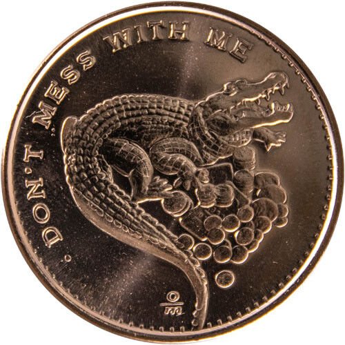 1 US Coin Dont Mess With Me 1 oz Copper BU Alligator Round USA Made Gator Bullion
