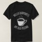 hello darkness my old friend coffee T-Shirt