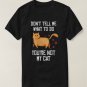 Womens Funny Saying Don't Tell me What to do T-Shirt