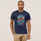 Golfer Born In 1972 50Th Birthday Golfing Gift T-Shirt