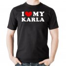 I Love My Karla, I Heart My Karla T-Shirt