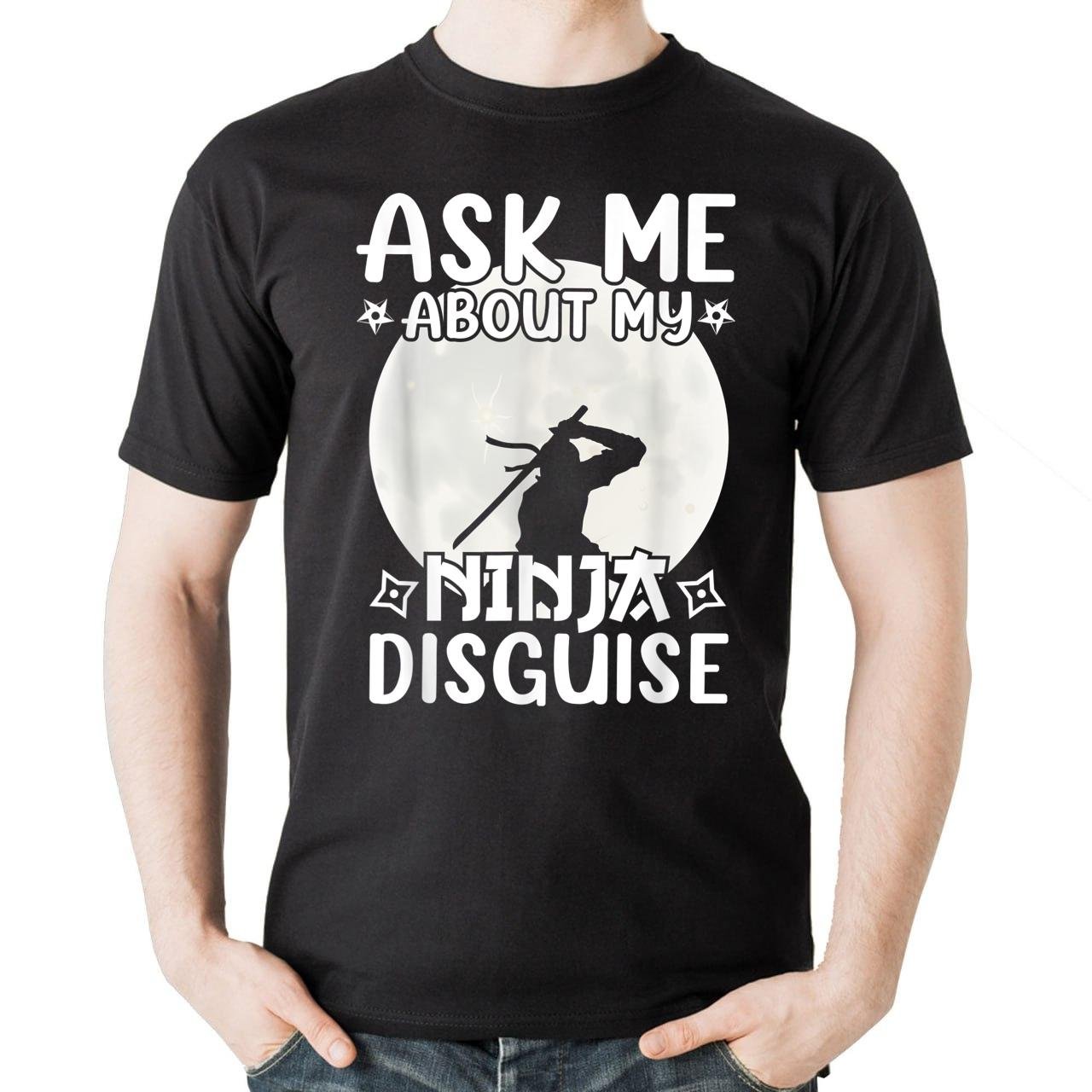 Ask Me About My Ninja Disguise Karate Cool Funny Saying T-Shirt