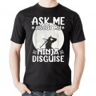 Ask Me About My Ninja Disguise Karate Cool Funny Saying T-Shirt