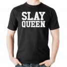 Slay Queen Slay Girl Motivation Women's Slay Queen T-Shirt