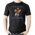 I Came in Like a Butterball Friendsgiving T-Shirt