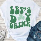 Let's Day Drink Vintage, Retro Saint Patrick's Day Shirt, Vintage St Patrick's Day Shirt, Day Drinki