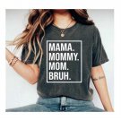 Mama Shirt,Mom Shirt,Mothers Day Gift,Mama Tee,Gifts for Mom,Mothers Day Shirt,Mom Life shirt,Mama s