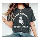 Make America Cowboy Again Shirt Western Graphic Tee T-Shirt