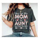 Aunt Shirt, I Have Two Titles Mom And Aunt And I Rock Them Both Shirt, Gift For Aunt, Aunt Birthday 