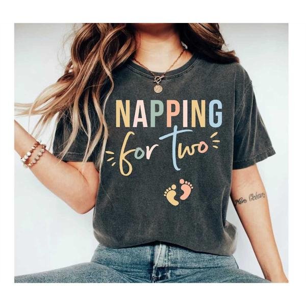 Pregnancy Reveal, Napping For Two Funny Pregnancy Announcement Shirt, New Mom Tee, Pregnant Shirt