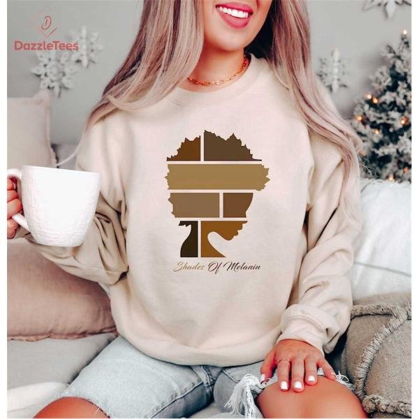 Black History Month Sweater, Made With Melanin Every Shade Sweater, Black Girl Hoodie, Every Shade o