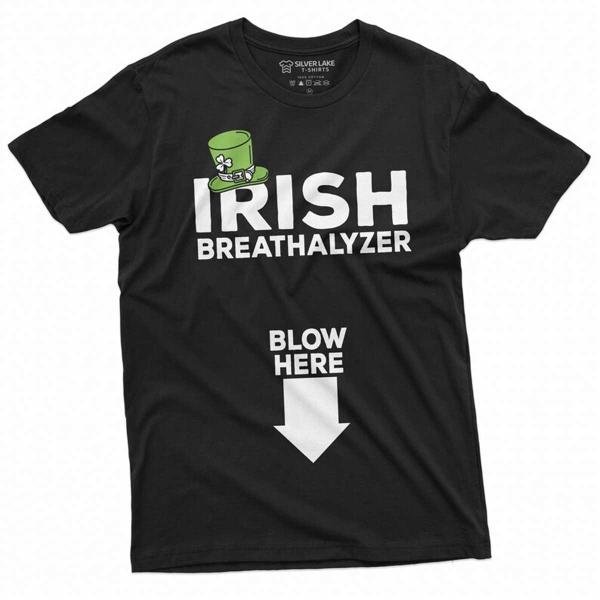 St Patrick S Day Irish Breatalyzer Blow Here Adult Humor T-Shirt