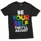 Be Yourself They Will Adjust T Shirt Lgbtq Men S Unisex T-Shirt