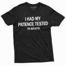 I Had Patience Tested I M Negative Funny T Shirt For T-Shirt