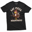 Men S Funny Thanksgiving T Shirt Eat Pizza Madafakas Funny Turkey T-Shirt