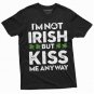 Men S Non Irish Funny St Patrick S Day T Shirt I Am T-Shirt