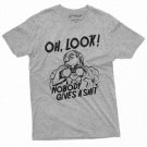 Look Nobody Gives a Sh*t Mens Funny Tee Shirt Mocking Humor Man's Tees, Oh