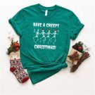 Dancing Skeleton Christmas Tee, Have A Creepy Christmas T-Shirt, Christmas Gift, Christmas Family Te