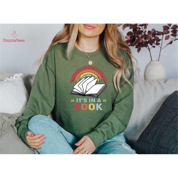 Rainbow Book Hoodie, Take A Look Its In A Book Colorful Rainbow Sweatshirt, Book Lover Crewneck Book