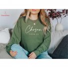 Chosen 1 Peter 2:9 Crewneck, Cute Religious Chosen Sweatshirt, Trendy Christian Hoodie, Faith Sweate