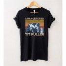 Farm Life Shirt, I Am A Certified Tit Puller T-Shirt, Farmer Wife Shirt, Funny Farm Shirt, Farmer Gi
