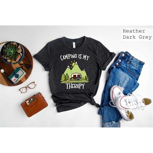 Camping Tshirt,Funny Camping, Camping is My Therapy Shirt, Camping Lover Shirt,Nature Camper Shirt,G