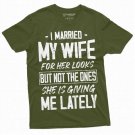 Men S Wife T Shirt I Married My Wife For Her T-Shirt