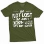 Funny Exploration T Shirt I Am Not Lost Tee Shirt T-Shirt