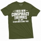 Men S Conspiracy Theories T Shirt All My Other Ones Came T-Shirt