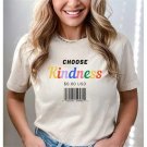 Kindness Barcode Shirt, Choose Kindness It Cost 0.00 USD T-shirt, Positive Saying Gift, Be Kind To E