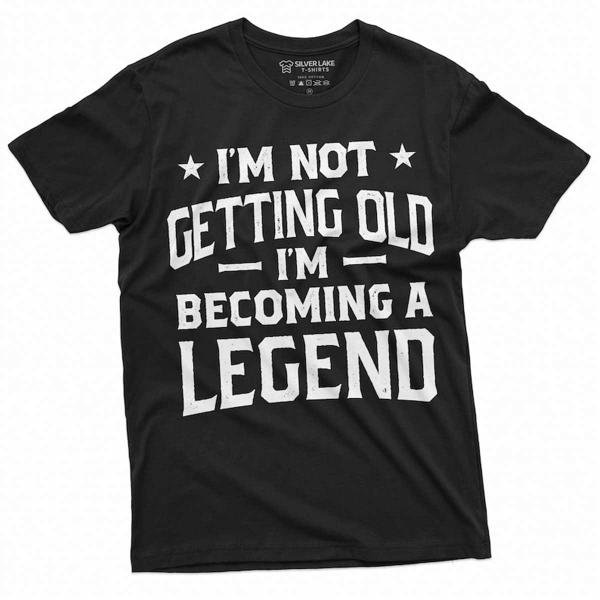 Men S Funny Becoming Legend Getting Old T Shirt Grandpa Dad T-Shirt