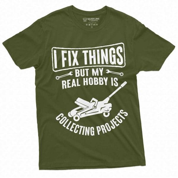 Men S Mechanic Funny Tee Shirt I Fix Things Collecting T-Shirt
