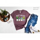 Plant Lover Gift, Pot Head Shirt, Crazy Plant Lady, Plant Mom Shirt,Gardener Shirt, Succulent Shirt,