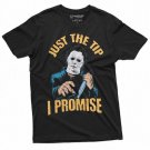 Horror Movie Halloween T Shirt Just The Tip I Promise T-Shirt