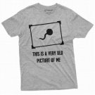 Men S Funny This Is A Very Old Picture Of T-Shirt