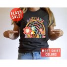 Happy Daisy Shirt, A Little Bit Dramatic Shirt, Funny Hippie Shirt, Happy Flower Tee, Retro Floral S