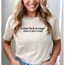 Taylor Fan Tee,Swiftie Concert Shirt, I Come Back Stronger Than A 90s Trend Shirt, Evermore Album Te