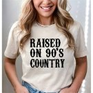 Retro 90s Shirt, Raised On 90s Country T-shirt, Vintage Cowgirl Shirt, Western Vibes Shirt, Country 