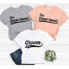 Groom Squad T-Shirt, Groom And The Groom Squad 2022 Shirt, Bachelor Party Shirt, Groomsmen Shirt