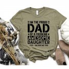 Gift For Dad, Dad T Shirt, Father's Day Shirt, Best Father Shirt, I'm Proud Dad Of A Super Awesome D
