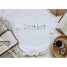 Christian T-shirt, I Will Walk by Faith Shirt, Bible Verse, Easter Gift